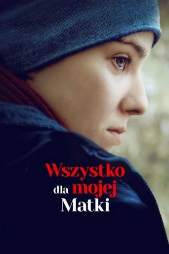 Póster de Wszystko dla mojej matki