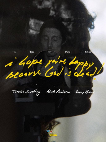 Póster de I hope you're happy, because God is dead!