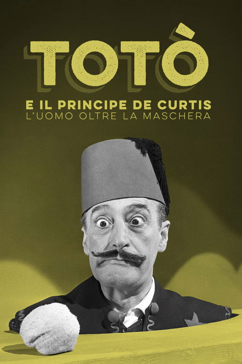 Póster de Totò e il Principe De Curtis - L'uomo oltre la maschera