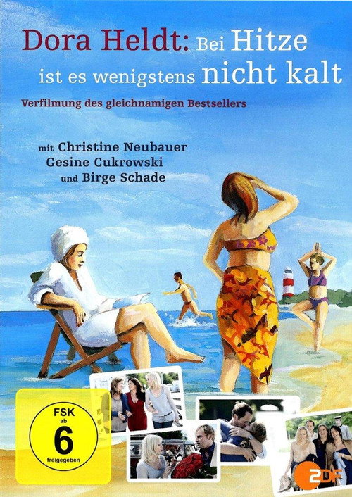 Póster de Dora Heldt: Bei Hitze ist es wenigstens nicht kalt