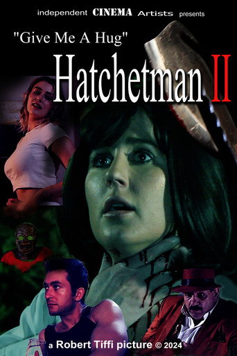 Póster de Give Me A Hug - Hatchetman 2