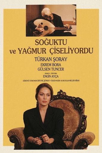 Póster de Soğuktu ve Yağmur Çiseliyordu