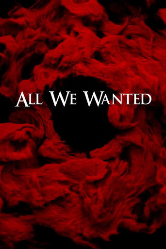 Póster de All We Wanted