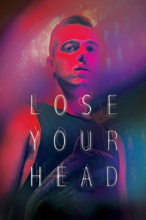 Póster de Lose Your Head