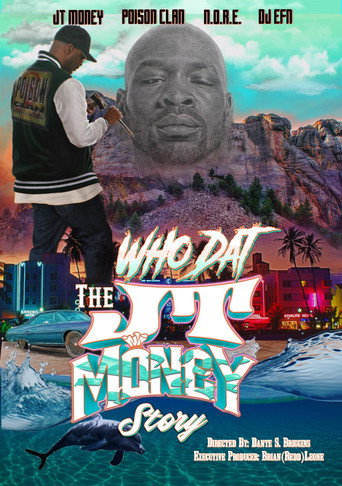 Póster de "Who Dat" The JT Money Story