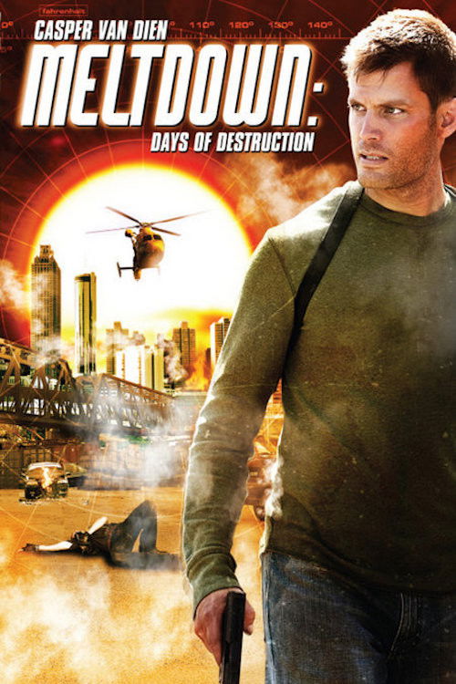 Póster de Meltdown: Days of Destruction