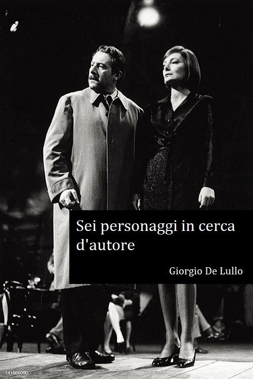 Póster de Sei Personaggi In Cerca D'Autore