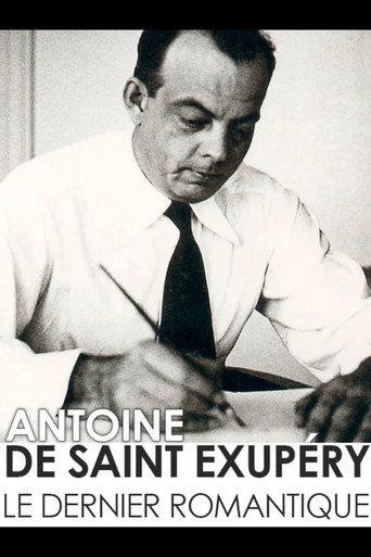 Póster de Antoine de Saint-Exupéry, le dernier romantique