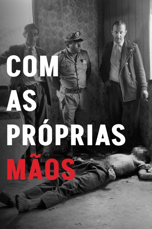Póster de Com as Próprias Mãos