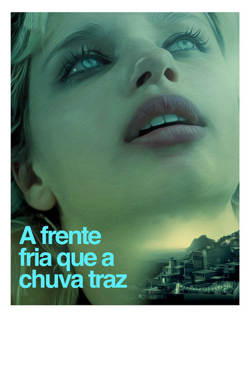 Póster de A Frente Fria Que a Chuva Traz