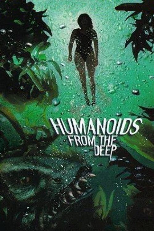 Póster de Humanoids from the Deep