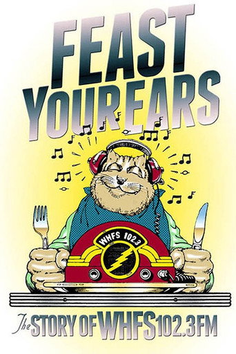 Póster de Feast Your Ears: The Story of WHFS 102.3 FM