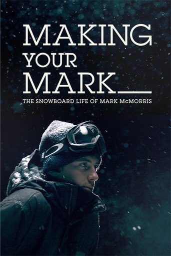 Póster de Making Your Mark: The Snowboard Life of Mark McMorris