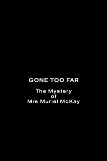 Póster de Gone Too Far: The Mystery of Mrs. Muriel McKay