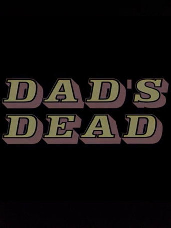 Póster de Dad's Dead
