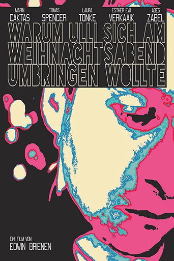 Póster de Warum Ulli sich am Weihnachtsabend umbringen wollte