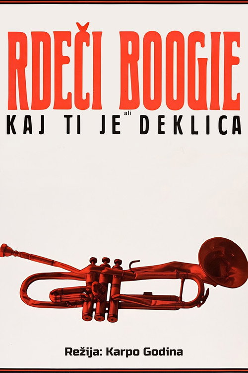 Póster de Rdeči Boogie, ali Kaj ti je deklica