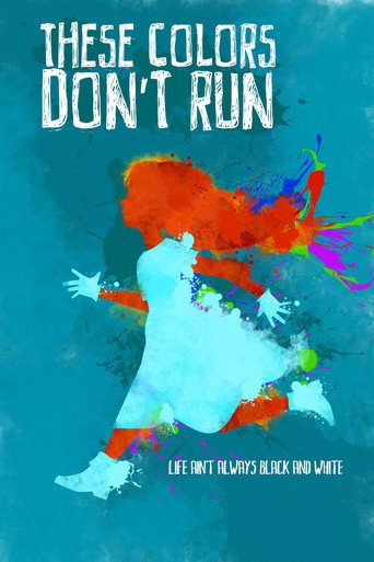 Póster de THESE COLORS DON'T RUN