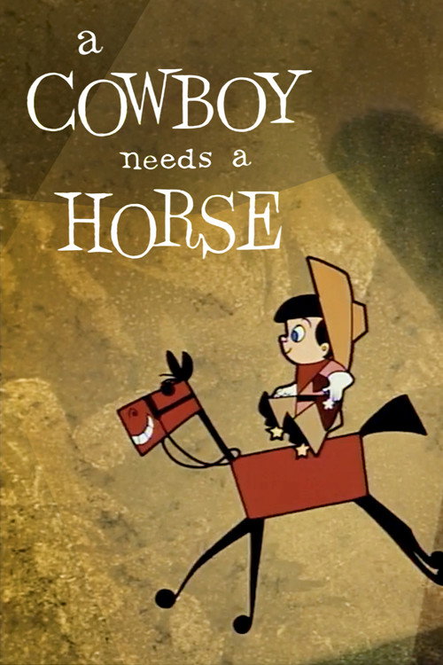 Póster de A Cowboy Needs a Horse