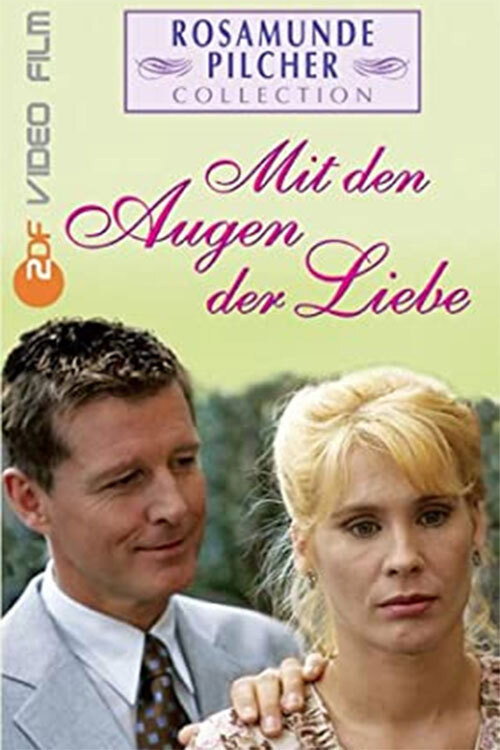 Póster de Rosamunde Pilcher: Mit den Augen der Liebe