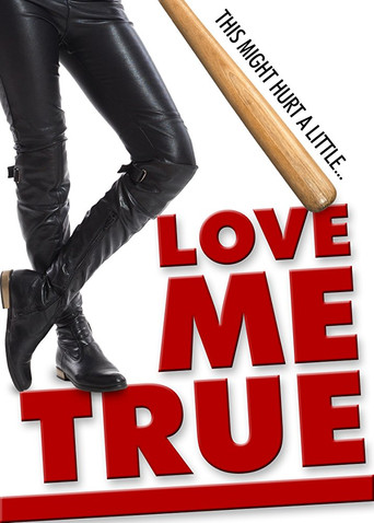 Póster de Love Me True