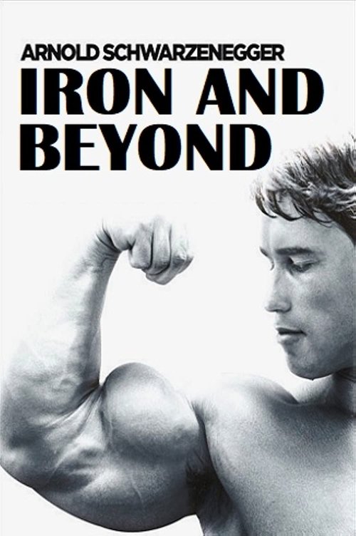 Póster de Iron and Beyond