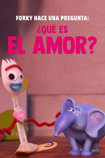 Póster de Forky pregunta: ¿Qué es el amor?