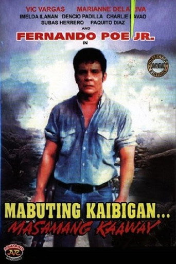 Póster de Mabuting Kaibigan, Masamang Kaaway