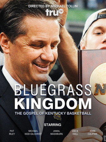 Póster de Bluegrass Kingdom: The Gospel of Kentucky Basketball