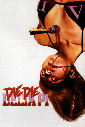 Póster de Die Die Delta Pi