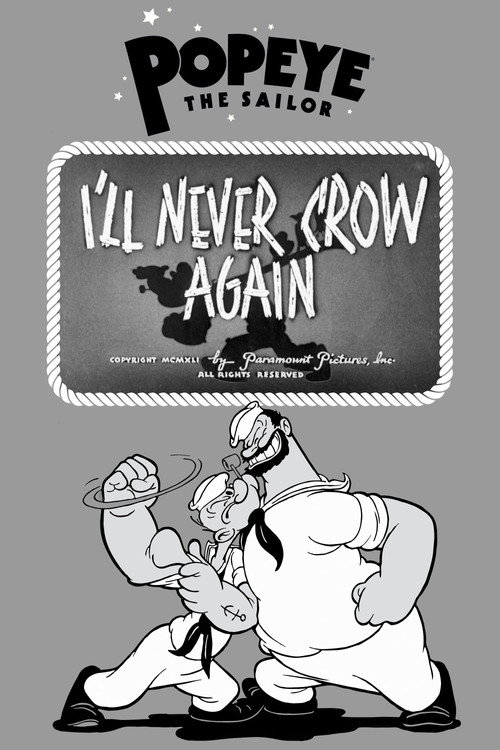 Póster de I'll Never Crow Again