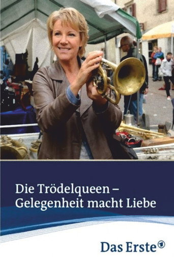 Póster de Die Trödelqueen – Gelegenheit macht Liebe