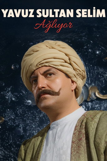 Póster de Yavuz Sultan Selim Ağlıyor