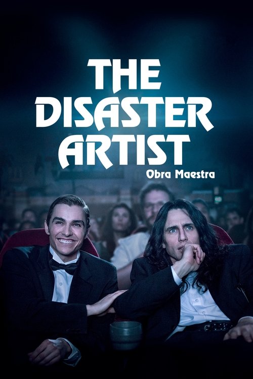 Póster de The Disaster Artist: Obra maestra