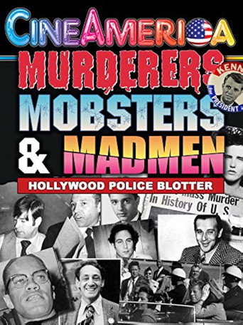 Póster de Murderers, Mobsters, & Madmen: Volume 6: Hollywood Police Files
