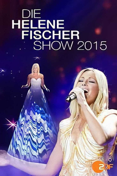 Póster de Die Helene Fischer Show 2015