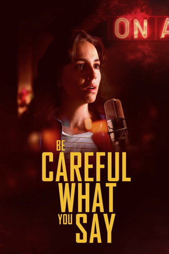 Póster de Be Careful What You Say