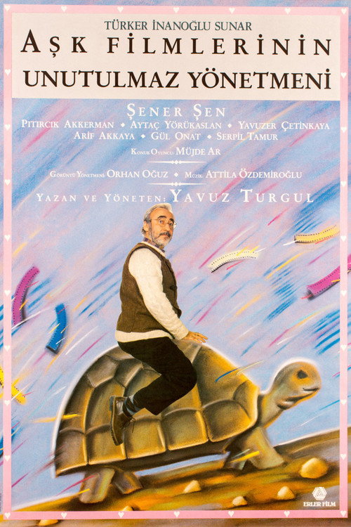 Póster de Aşk Filmlerinin Unutulmaz Yönetmeni
