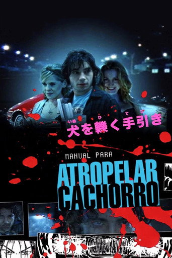 Póster de Manual para Atropelar Cachorro
