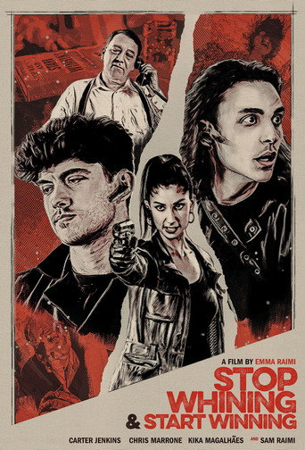 Póster de Stop Whining and Start Winning