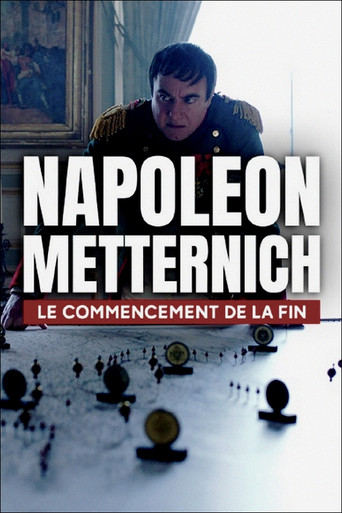 Póster de Napoleon – Metternich: Der Anfang vom Ende