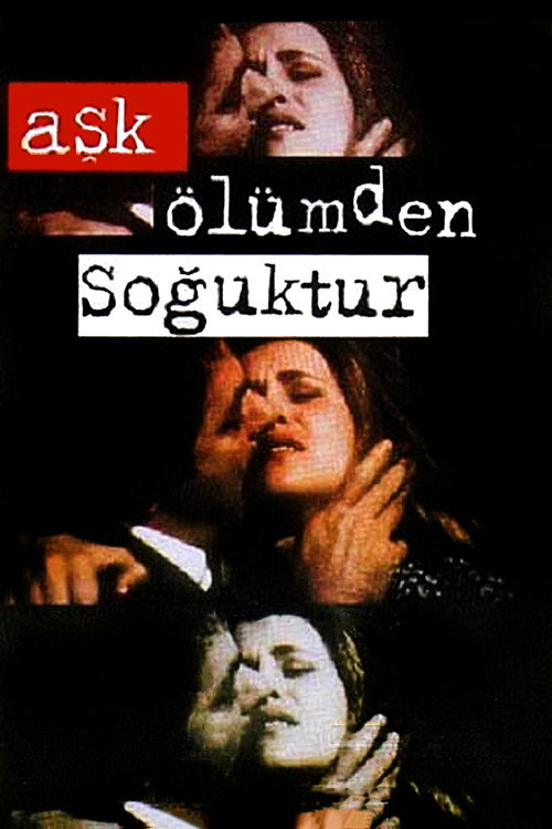 Póster de Aşk Ölümden Soğuktur