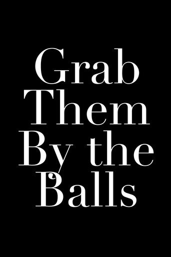 Póster de Grab Them By the Balls