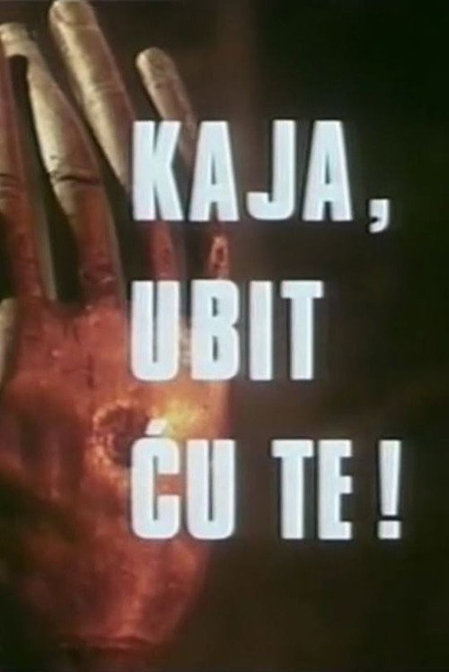 Póster de Kaja, ubit ću te!