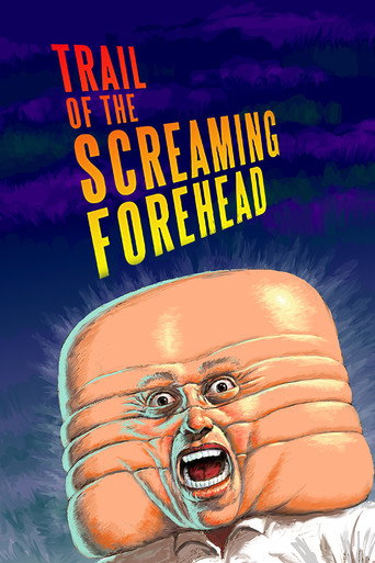 Póster de Trail of the Screaming Forehead