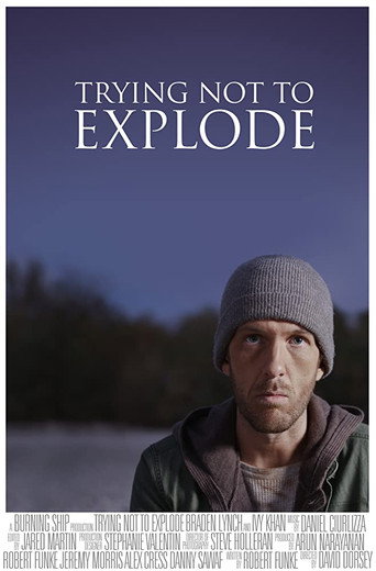 Póster de Trying Not To Explode