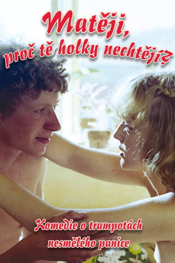 Póster de Matěji, proč tě holky nechtějí?