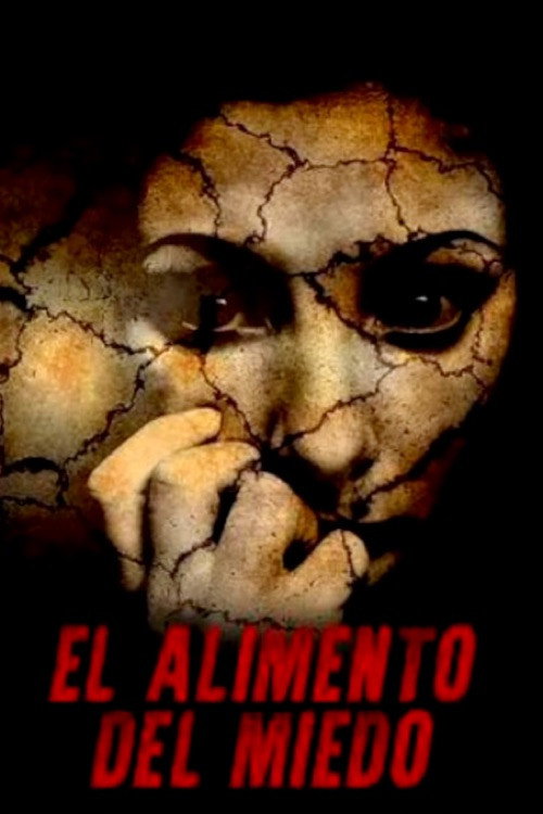Póster de El alimento del miedo