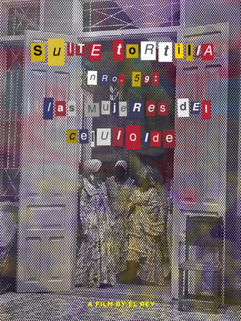 Póster de Suite tortilla nro. 59: Las mujeres del celuloide