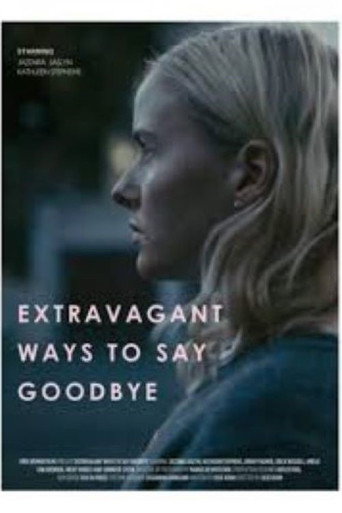 Póster de Extravagant Ways to Say Goodbye